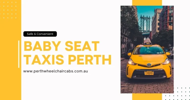 Safe-Convenient-baby-seat-taxies-in-perth